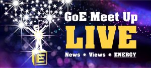GoE Townhall Meet Up LIVE - News š Views š ENERGY! - Two Weeks to go! GoE Townhall Meet Up LIVE - News š Views š ENERGY! - Two Weeks to go!